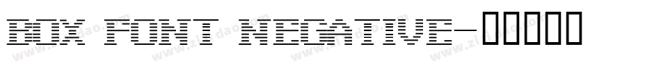 Box Font Negative字体转换